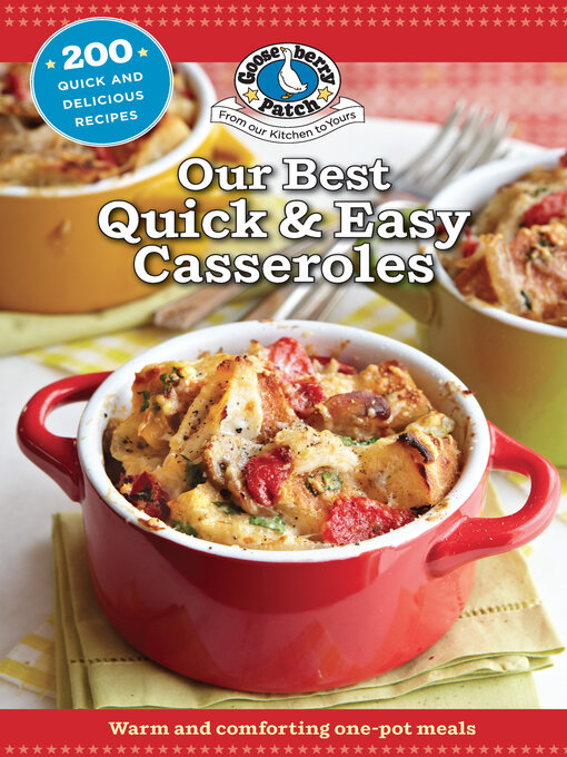 Title details for Our Best Quick & Easy Casseroles by Gooseberry Patch - Wait list